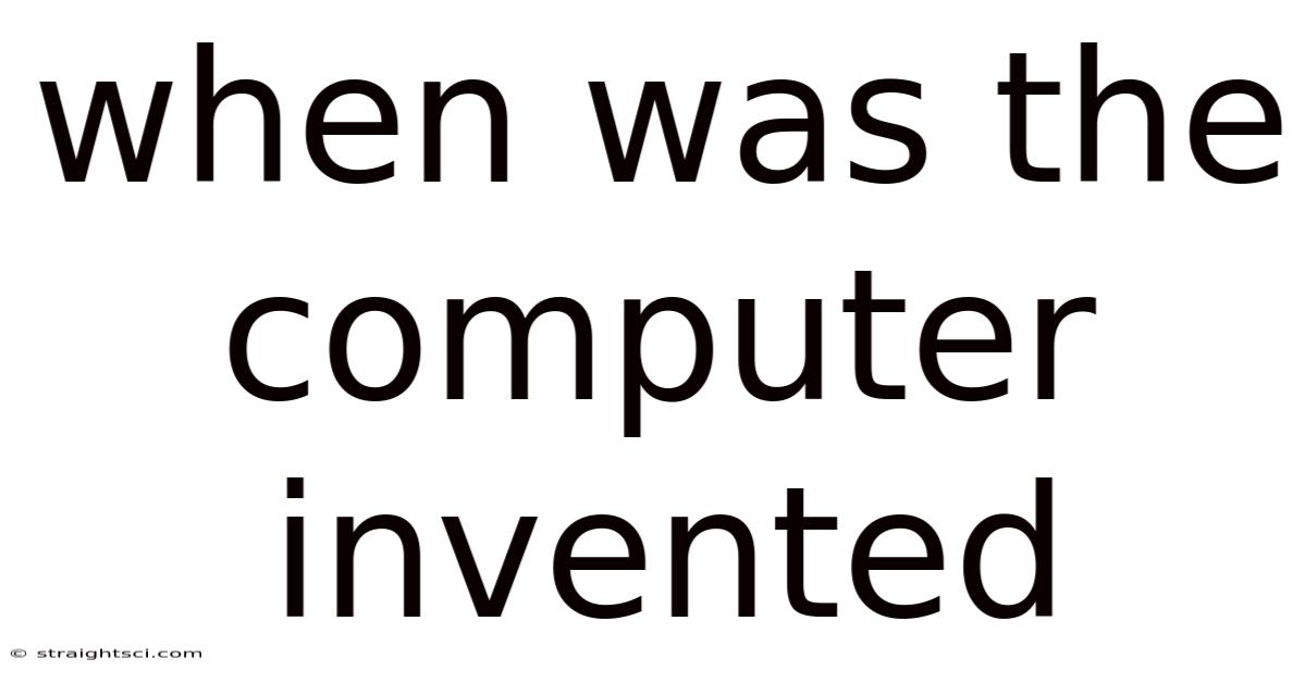 When Was The Computer Invented