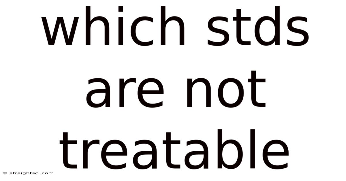 Which Stds Are Not Treatable