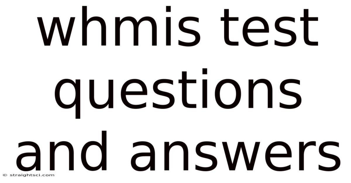 Whmis Test Questions And Answers