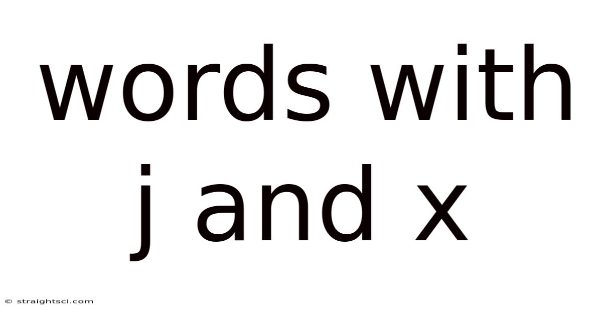 Words With J And X