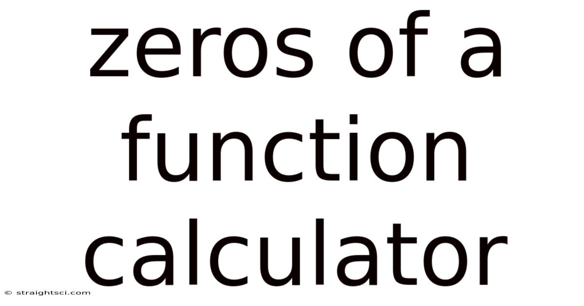Zeros Of A Function Calculator